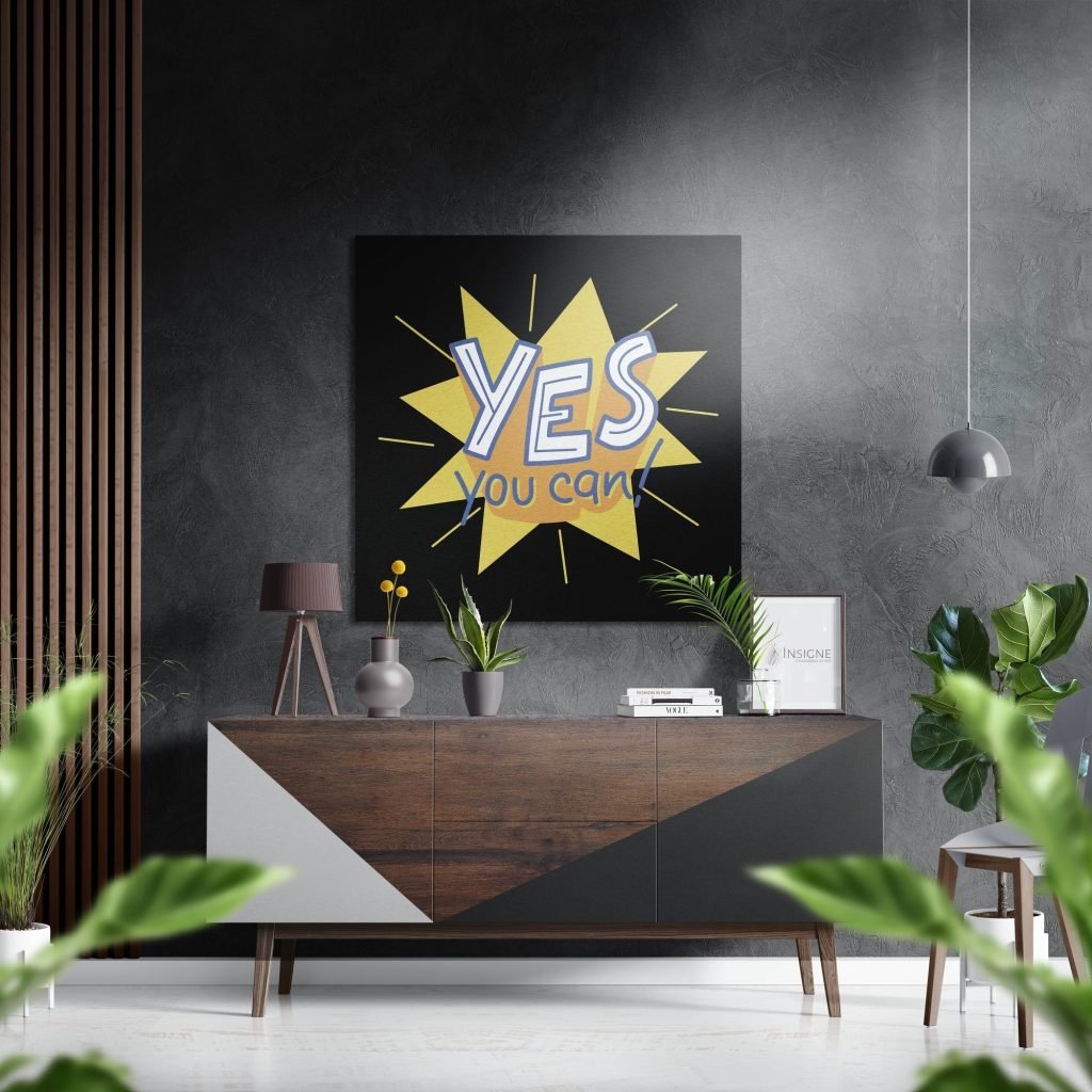 Yes, You Can Brushed Aluminium Dibond Wall Art
