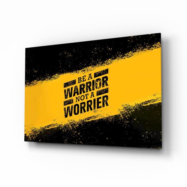 Be a Warrior Glass Wall Art | Bed Sava